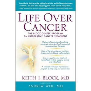 Life Over Cancer | BLOCK KEITH (ISBN: 9780553801149)