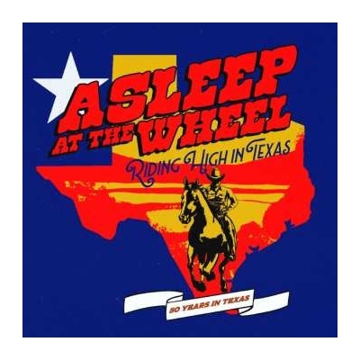 Asleep At The Wheel: Riding High In Texas LP