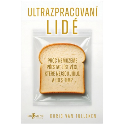 Ultrazpracovaní lidé – Hledejceny.cz