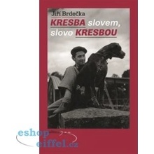 Kresba slovem, slovo kresbou - Jiří Brdečka