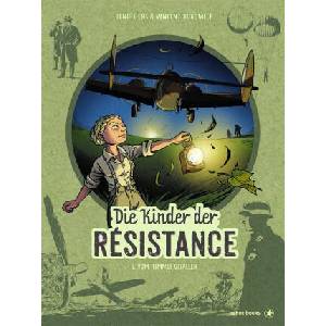 Die Kinder der Résistance | Vincent Dugomier, BenoÎt Ers, Althaler Mathias (ISBN: 9783903478114)