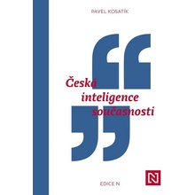 Česká inteligence současnosti - Pavel Kosatík