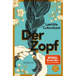 Der Zopf | Laetitia Colombani, Claudia Marquardt (ISBN: 9783596701858)