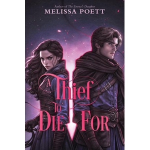 A Thief to Die for | POETT MELISSA (ISBN: 9780063432581)