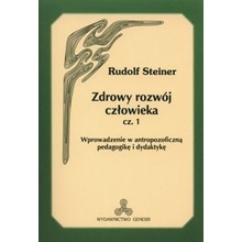 Zdrowy rozwój człowieka część 1