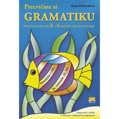 Precvičme si gramatiku - Holovačová Anna