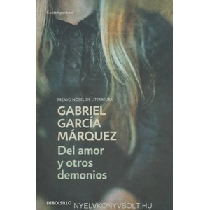 Del amor y otros demonios | Gabriel Garcia Marquez (ISBN: 9788497592420)