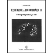 Technogenéza geomateriálov III