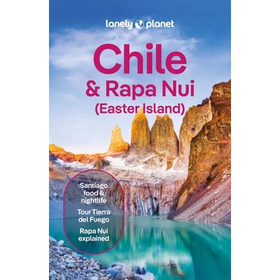 Chile & Velikonoční o. (Chile & Easter Islands) průvodce 13th 2025 Lonely Planet