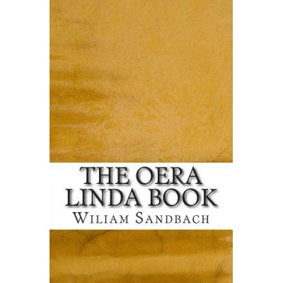 The Oera Linda Book | Wiliam R Sandbach