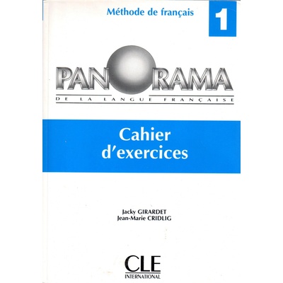 Panorama 1 - caheir d´exercices pracovní sešit - Girardet J., Cridlig J.M.