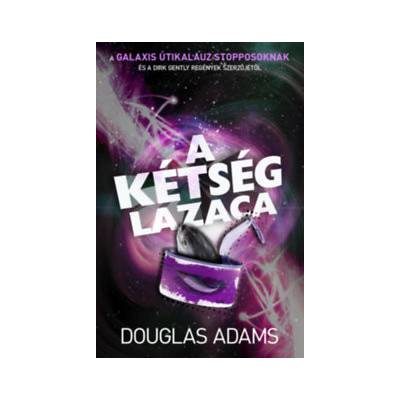 A kétség lazaca - Egy utolsó stoppolás a galaxisban