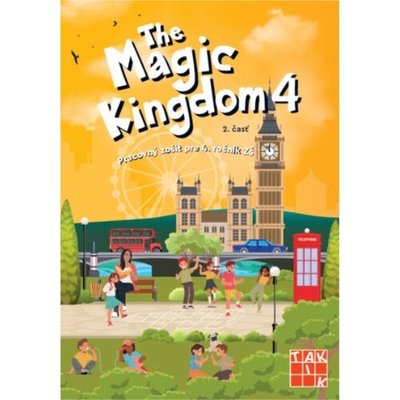 The Magic Kingdom 4 - pracovný zošit, 2. časť