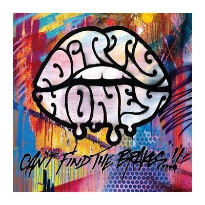 DIRTY HONEY - CAN\'T FIND THE BRAKES CD