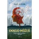Dokud můžeš