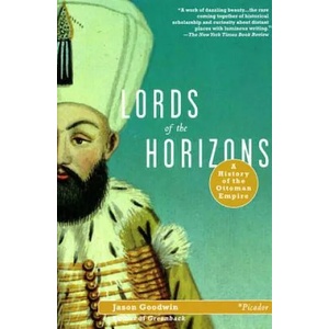 Lords of the Horizons | Jason Goodwin (ISBN: 9780312420666)