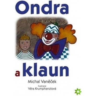 Ondra a klaun - Michal Vaněček