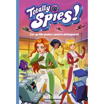 Totally Spies, Tome 03 | Lou Allori