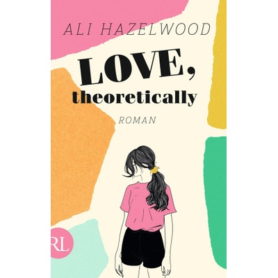 Love, theoretically - Ali Hazelwood