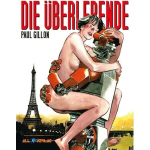 Die Überlebende Gesamtausgabe | Paul Gillon (ISBN: 9783968041759)