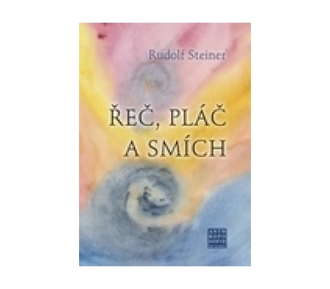 Řeč, pláč a smích
