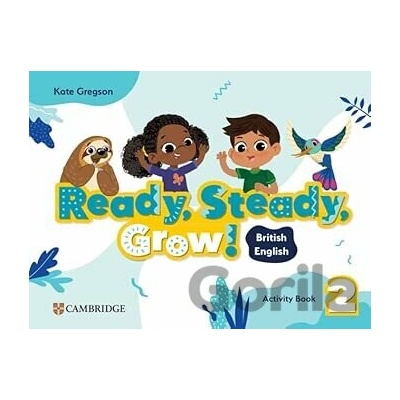 Ready, Steady, Grow! Level 2 Activity Book British English