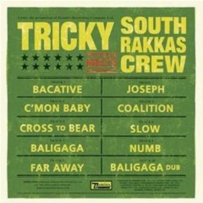 Tricky - Tricky Meets South Rakkas Crew CD
