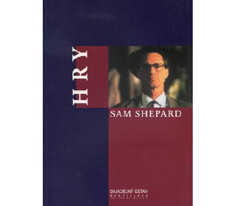 Hry - Sam Shepard