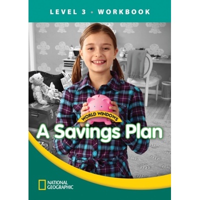 WORLD WINDOWS 3 A Savings Plan Workbook