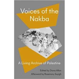 Voices of the Nakba | Diana Allan (ISBN: 9780745342917)