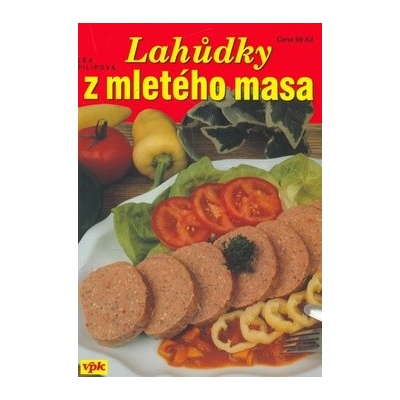 Lea Filipová Lahůdky z mletého masa