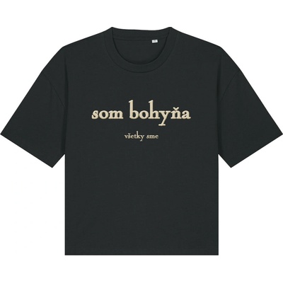 som bohyňa by ema müller tričko Všetky sme Čierna