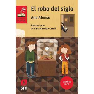 El robo del siglo | ANA ALONSO (ISBN: 9788491073390)