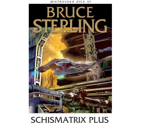 Schismatrix Plus