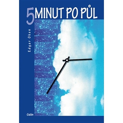 5 minut po půl Edgar Oken