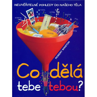 Co dělá tebe tebou