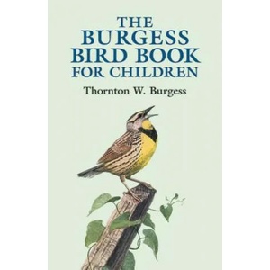 Burgess Bird Book for Children | Thornton W. Burgess (ISBN: 9780486428406)