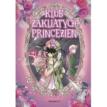 Klub zakliatych princezien 2