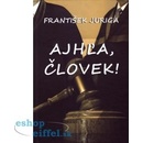 Ajhľa, človek