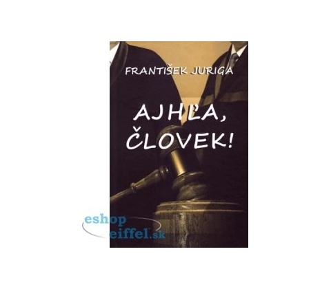 Ajhľa, človek