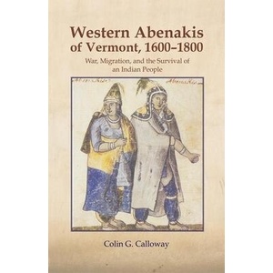 Western Abenakis of Vermont, 1600-1800 (ISBN: 9780806125688)