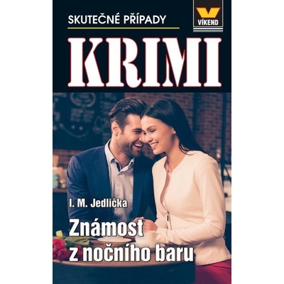 Známost z nočního baru - I. M. Jedlička