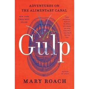 Gulp - Adventures on the Alimentary Canal | ROACH MARY (ISBN: 9781324036067)