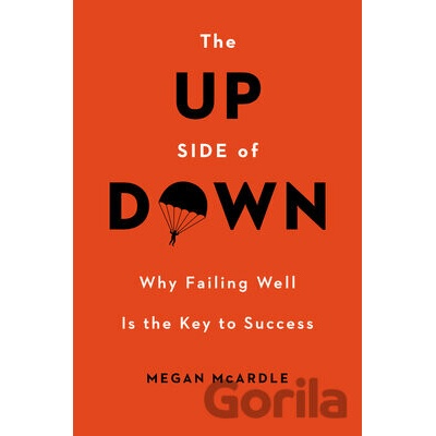 Up Side of Down - Megan McArdle