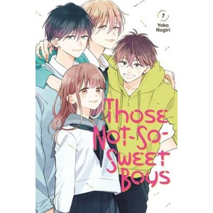 Those Not-So-Sweet Boys 7 | V07 (ISBN: 9781646514410)
