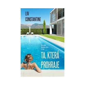 Ta, která prohraje