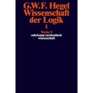 Wissenschaft der Logik. Bd. 1 | Georg W. Fr. Hegel (2010)
