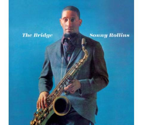 The Bridge - Sonny Rollins CD