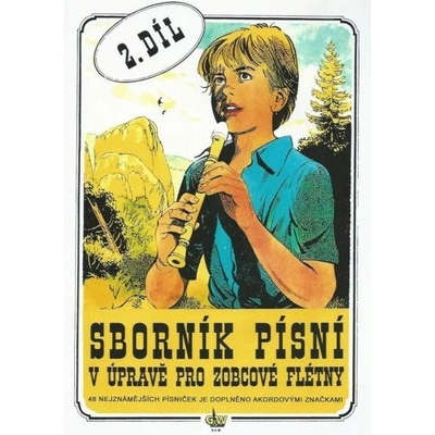 G + W výroba hudebních nástrojů a pomůcek spol. s r.o. Sborník písní v úpravě pro zobcové flétny 2