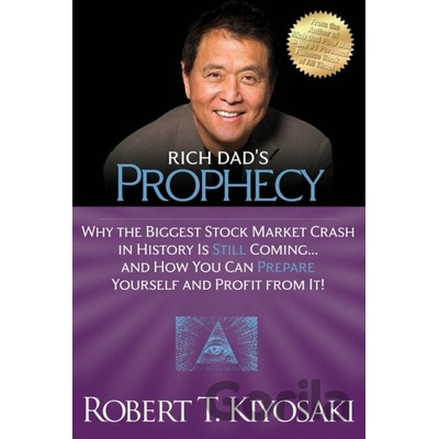 Rich Dads Prophecy Kiyosaki Robert T.